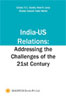 India-US Relations: Addressing the Challenges of the 21st Century
