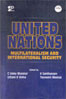 United Nations: Multilateralism and International Security