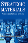 Strategic Materials: A Resource Challenge for India